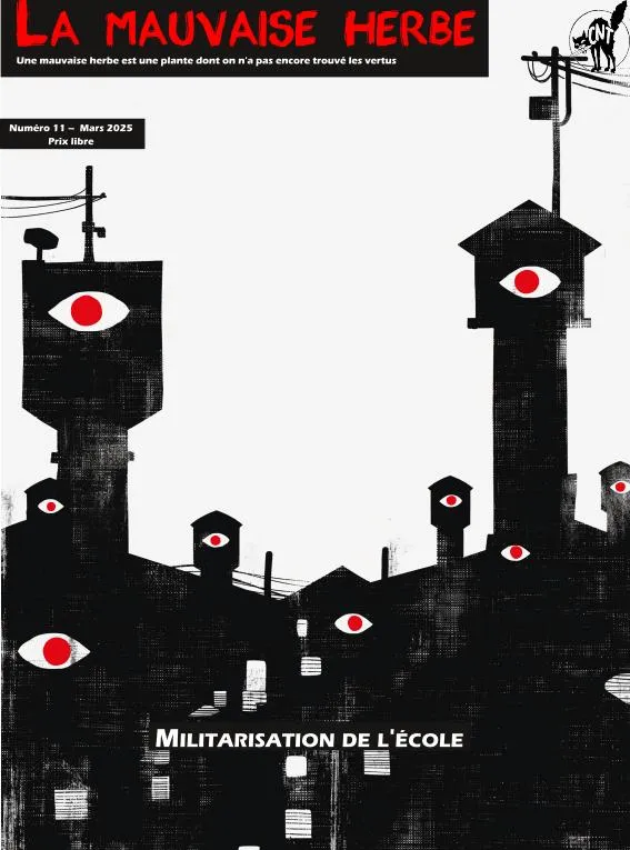 La Mauvaise herbe n°11 - Militarisation de l'école